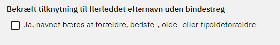 Billede af hvordan du bekræfter at det flerleddet efternavn kommer fra din slægt.